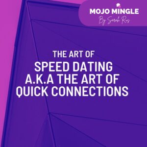 The Art of Speed Dating