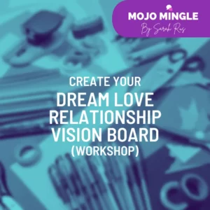 Create your dream love relationship vision board workshop online