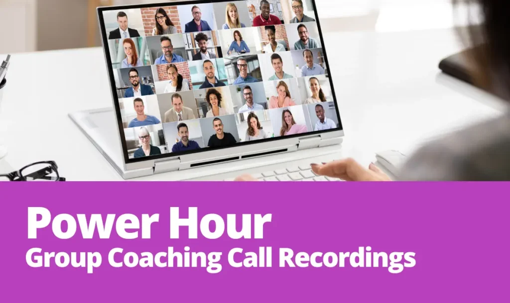 Power Hour Group Coaching Call Recordings 1