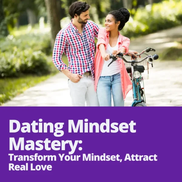 Mindset Dating Mastery